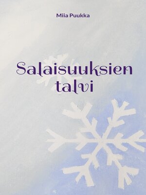 cover image of Salaisuuksien talvi